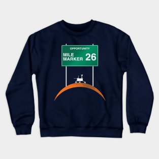 Opportunity: Mile Marker 26 Crewneck Sweatshirt